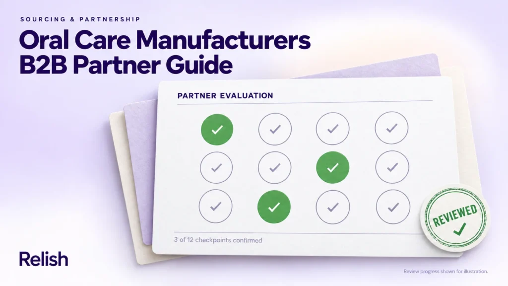 Editorial cover on vetting an oral care manufacturer: a twelve-point evaluation grid with three points already marked green and a REVIEWED stamp pressed over the corner, beside a flat-lay of gloved hands over paperwork.